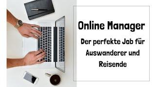 Online Manager - Der perfekte Job für Auswanderer und Reisende