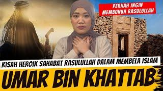 KISAH HEROIK UMAR BIN KHATTAB MEMBELA ISLAM