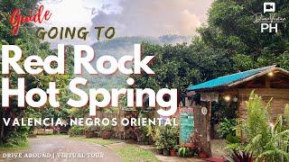 Red Rock Hot Spring. A Guide Virtual Tour | Valencia, Negros Oriental 2021