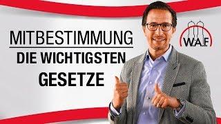 Betriebliche Mitbestimmung: Was sind die wichtigsten Gesetze? | Betriebsrat Video