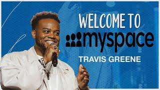 Welcome to MYSPACE | Pastor Travis Greene | Forward City Church