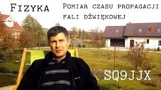 Fizyka - Pomiar czasu propagacji fali dźwiękowej