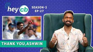 #HeyCB with DK | Ashwin's farewell | Kohli's Form | DK plays Secret Santa