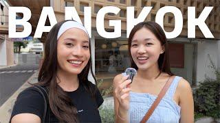 A WEEK LIVING IN BANGKOK | friends, chinatown, food & more