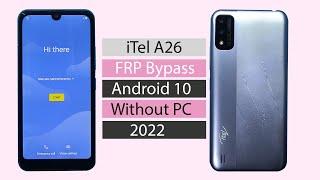 Itel A26 A571L Android 10 | Bypass FRP Easy Method | Without PC 2022