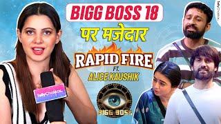 Alice Kaushik Ne Khela Bigg Boss 18 Special Rapid-Fire Segment | Exclusive