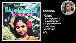 NORA AUNOR | Blue Hawaii | 12 Track Full Album