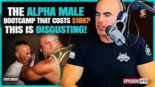 An Insider Look at The $18,0000 Alpha Male Boot Camp!| Steve Eckert Show Episode 49