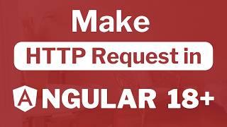 How to make HTTP request in Angular 18?