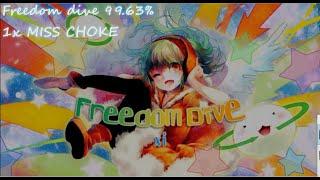 Freedom Dive [Fullerene's 4k DIMENSIONS] 99.63% 1x MISS CHOKE | 5.94*