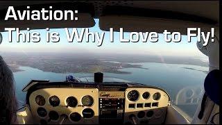 Aviation - This is why I love to Fly - GoPro Video