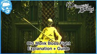 Old Monk Boss Fight - PvP Explanation + AI Fight Guide - Demon's Souls Remake [4k HDR]