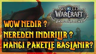 WoW Satın Alma Rehberi | Hangi Paketi Almalıyım? | Bedava Nasıl Oynarım? | Dragonflight #1