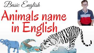 THE NAME OF ANIMALS or ANIMALS NAME IN ENGLISH ~ Bambapuang Foundation