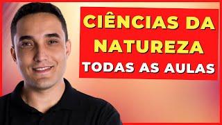  CIÊNCIAS DA NATUREZA - TODAS AS AULAS - ENCCEJA - [Ensino Médio]