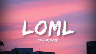 Loml - Taylor Swift (Lyrics) | Lyrical Bam