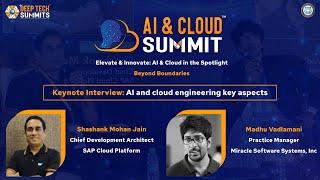 DeepTech Summits || AI Cloud Summit'24 || Keynote Interview on AI and cloud engineering-key aspects