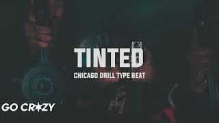 [HARD] Chicago Drill Type Beat 2023 - "Tinted"