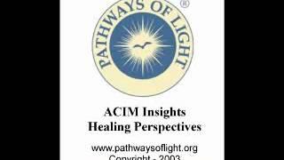 ACIM Insights - Lesson 145 - Pathways of Light