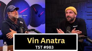 Vin Tra - TST Podcast #983