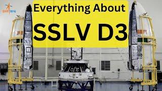 Everything About SSLV D3 Launch  | ISRO | Manish Purohit