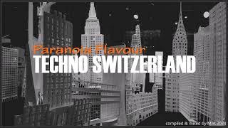 Paranoia Flavour - (#techno) - mixed by mja techno switzerland