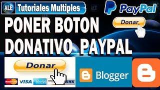 Como Crear Un Boton De Pagos o Donaciones Paypal En blogger