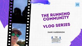 The Running Community VLOG Series - #35 Dane Harbinson