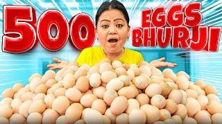 500 Eggs Ki Bhurji 