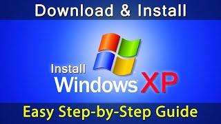 How to Download and Install Windows XP on Your Laptop or PC