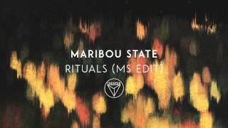 Maribou State - 'Rituals' (MS Edit)