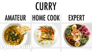 4 Levels of Curry: Amateur to Food Scientist | Epicurious