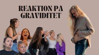 FAMILIE OG VENNERS REAKTION PÅ MIN GRAVIDITET