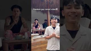 RANDOM GUY RUINED VIDEO#random #ruined #guess #who #shelove