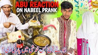 Abu Jan Reaction On Nabeel Fake Marraige Prank  Aj Kis Hushi Main Party Mili? Family Vlog