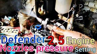 How to defender 2.5 na diesel engine nozzles pressure setting