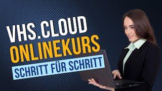 Teilnahme an einem Onlinekurs in der vhs.cloud - Schritt für Schritt