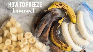 How to Freeze Bananas: 3 WAYS | The Recipe Rebel