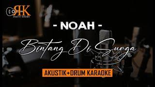 Bintang Di Surga - Noah | AkustikDrum Karaoke