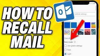 How To Recall Mail In Outlook Mobile App 2024