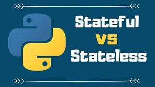 Examples of Stateful vs Stateless web applications with Python