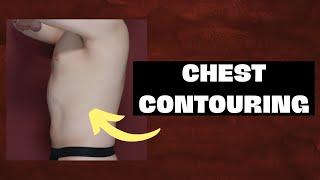 Chest Contouring with Liposuction for Smooth Appearance