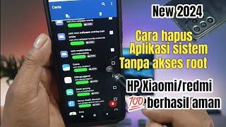 Cara Hapus Aplikasi Sistem Hp Xiaomi/Redmi Tanpa Root