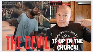 THE DEVIL IS UP IN THE CHURCH!