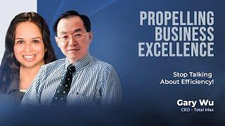 Propelling Business Excellence: with Gary Wu, CEO of TotalMax | Episode 2 #suntzu #china #ceo