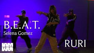 B.E.A.T. - Selena Gomez / choreographer - RURI