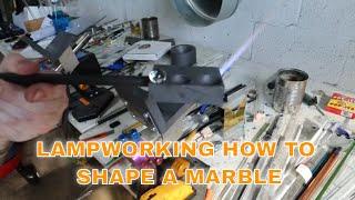 GLASS LAMPWORKING TUTORIAL | The Fusing Shop | How to Shape a Marble