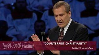 Adrian Rogers: Counterfeit Christianity (#2284)