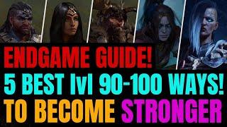 5 BEST Ways To Become Stronger In Diablo 4 ENDGAME After Level 90-100!