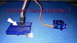 How to connect Servo motors DIRECTLY to breadboard WITHOUT male to male wires